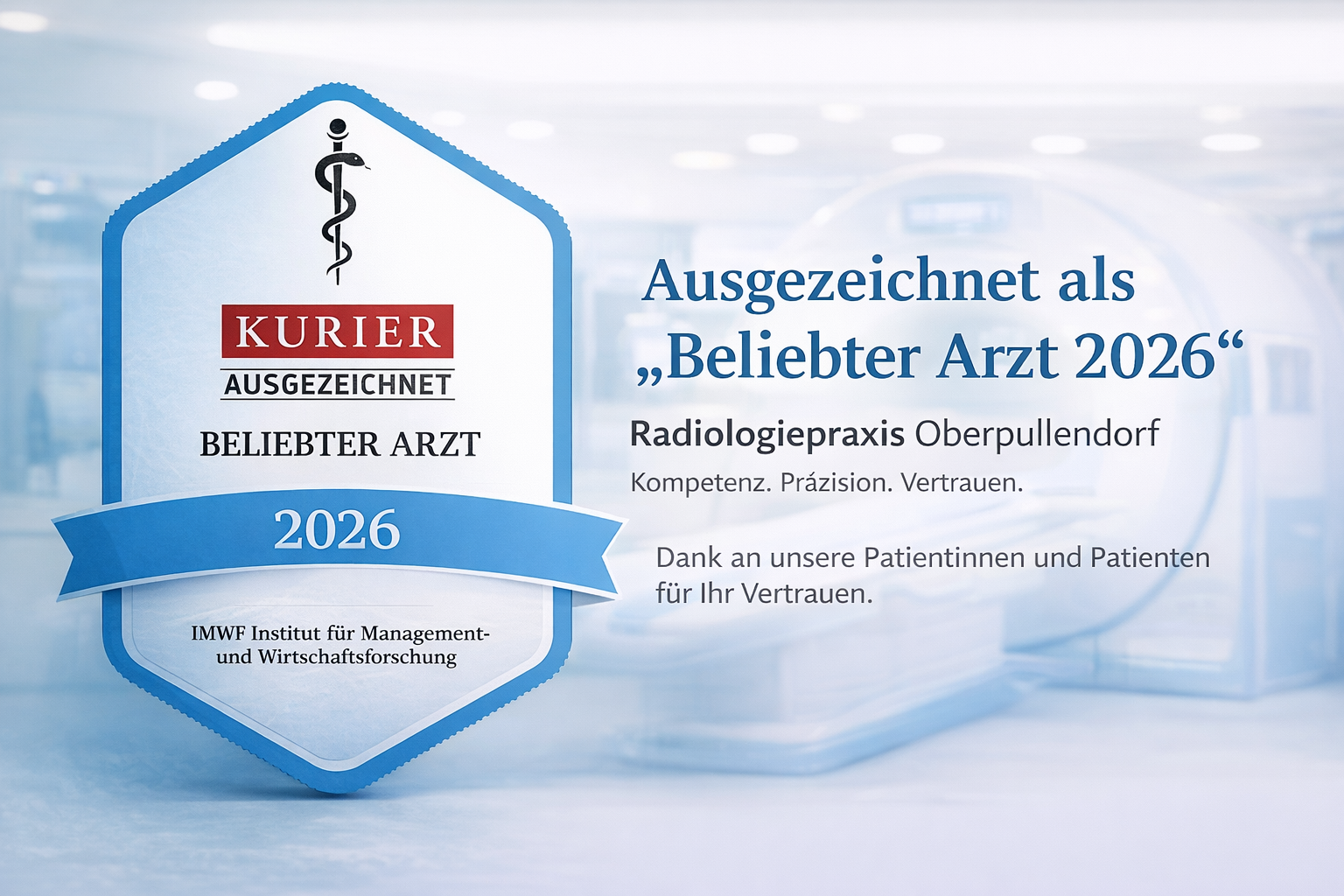 Radiologiepraxis Oberpullendorf als „Beliebter Arzt 2026“ vom KURIER ausgezeichnet